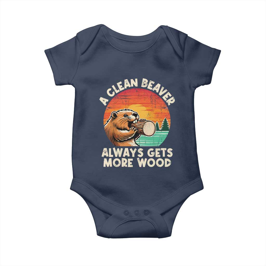 A Clean Beaver Always Gets More Wood Baby Onesie Funny Adult Crude Joke TS10 Navy Print Your Wear