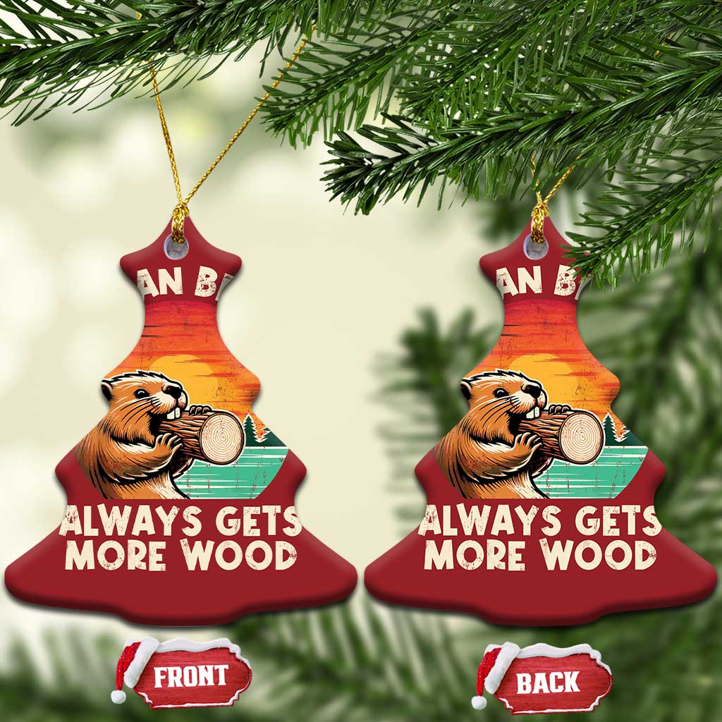 A Clean Beaver Always Gets More Wood Christmas Ornament Funny Adult Crude Joke TS10 Christmas Tree Red Print Your Wear