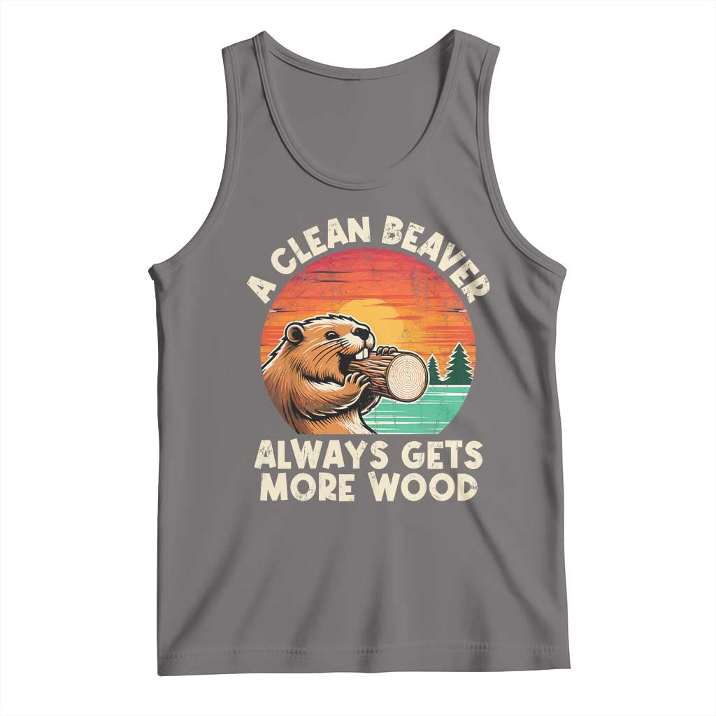 A Clean Beaver Always Gets More Wood Tank Top Funny Adult Crude Joke TS10 Deep Heather Print Your Wear