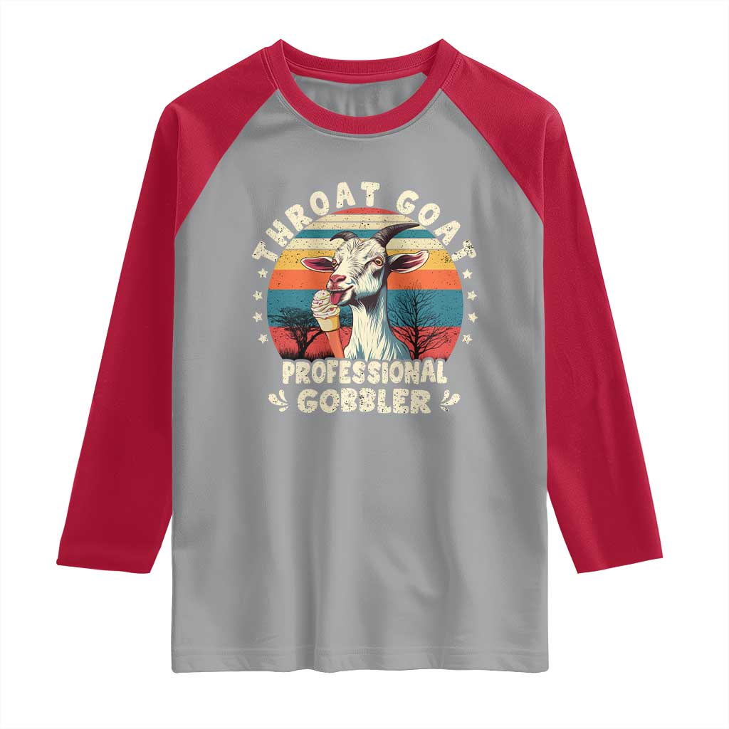 Throat Goat Raglan Shirt Funny Dirty Humor Embarrassment Vintage TS10 Sport Gray Red Print Your Wear