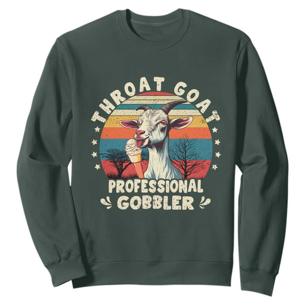 Throat Goat Sweatshirt Funny Dirty Humor Embarrassment Vintage TS10 Dark Forest Green Print Your Wear