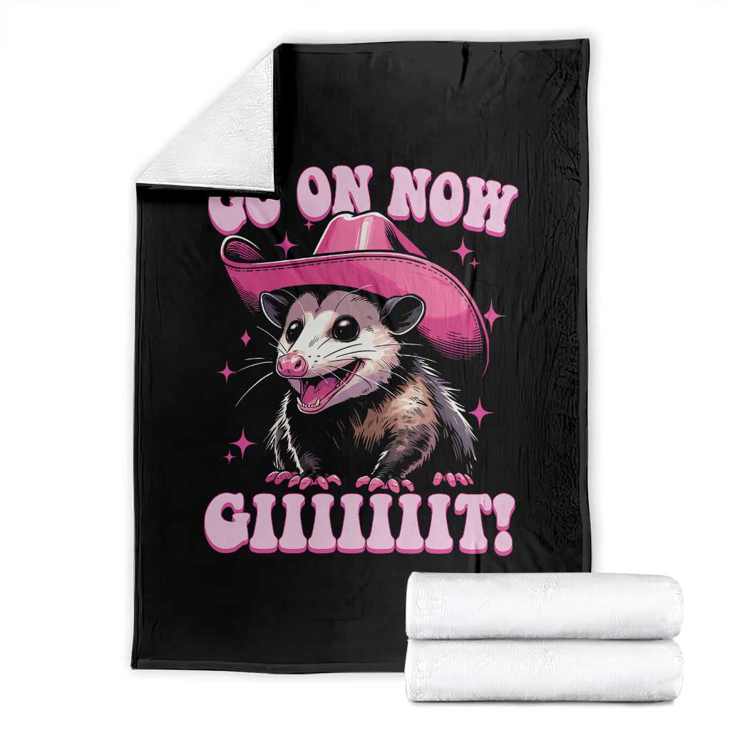 Cowboy Opossum Go On Now Git Throw Blanket Funny Possum Pink Cowgirl Hat Western Wild West TS10 Black Print Your Wear
