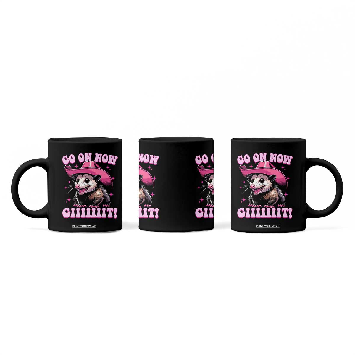Cowboy Opossum Go On Now Git Coffee Mug Funny Possum Pink Cowgirl Hat Western Wild West TS10 Print Your Wear