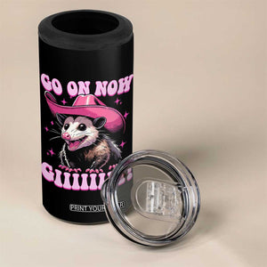 Cowboy Opossum Go On Now Git 4 in 1 Can Cooler Tumbler Funny Possum Pink Cowgirl Hat Western Wild West TS10 Print Your Wear