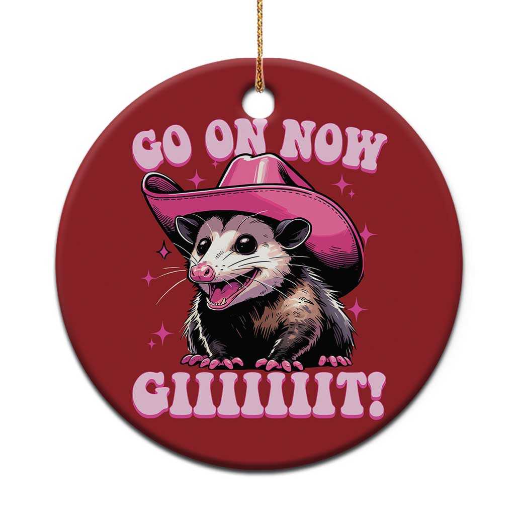 Cowboy Opossum Go On Now Git Christmas Ornament Funny Possum Pink Cowgirl Hat Western Wild West TS10 Print Your Wear