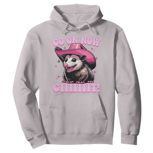 Cowboy Opossum Go On Now Git Hoodie Funny Possum Pink Cowgirl Hat Western Wild West TS10 Ice Gray Print Your Wear