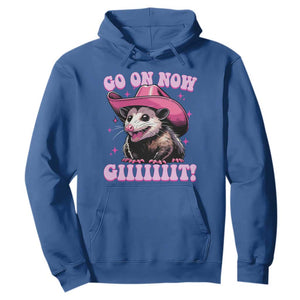 Cowboy Opossum Go On Now Git Hoodie Funny Possum Pink Cowgirl Hat Western Wild West TS10 Royal Blue Print Your Wear
