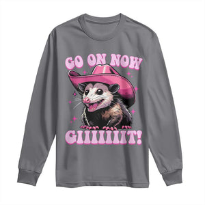 Cowboy Opossum Go On Now Git Long Sleeve Shirt Funny Possum Pink Cowgirl Hat Western Wild West TS10 Charcoal Print Your Wear