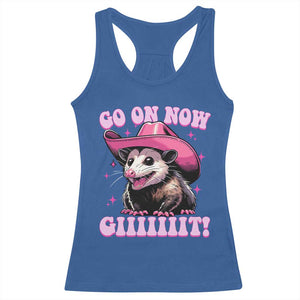 Cowboy Opossum Go On Now Git Racerback Tank Top Funny Possum Pink Cowgirl Hat Western Wild West TS10 Royal Blue Print Your Wear