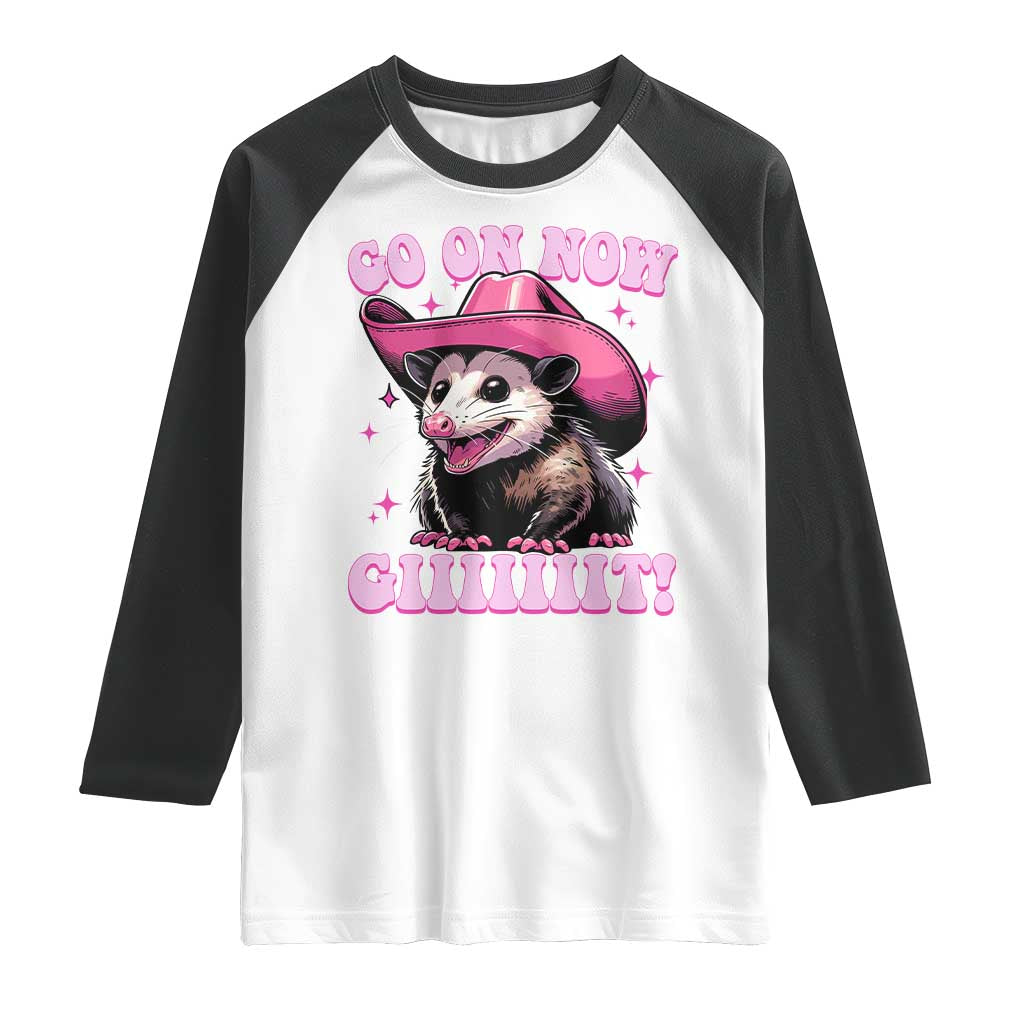 Cowboy Opossum Go On Now Git Raglan Shirt Funny Possum Pink Cowgirl Hat Western Wild West TS10 White Black Print Your Wear