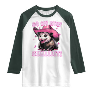 Cowboy Opossum Go On Now Git Raglan Shirt Funny Possum Pink Cowgirl Hat Western Wild West TS10 White Dark Forest Green Print Your Wear