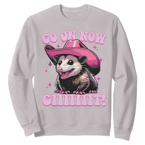 Cowboy Opossum Go On Now Git Sweatshirt Funny Possum Pink Cowgirl Hat Western Wild West TS10 Ice Gray Print Your Wear