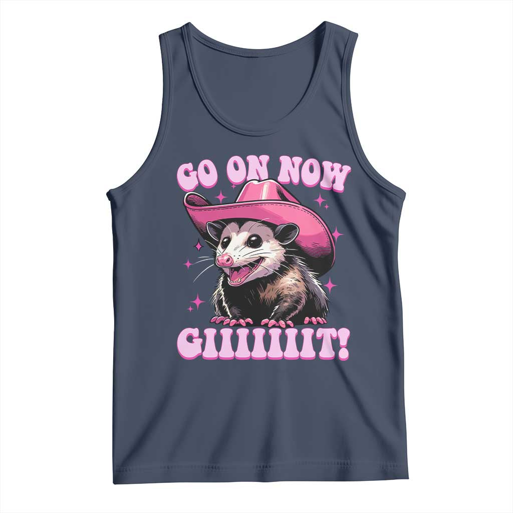 Cowboy Opossum Go On Now Git Tank Top Funny Possum Pink Cowgirl Hat Western Wild West TS10 Navy Print Your Wear