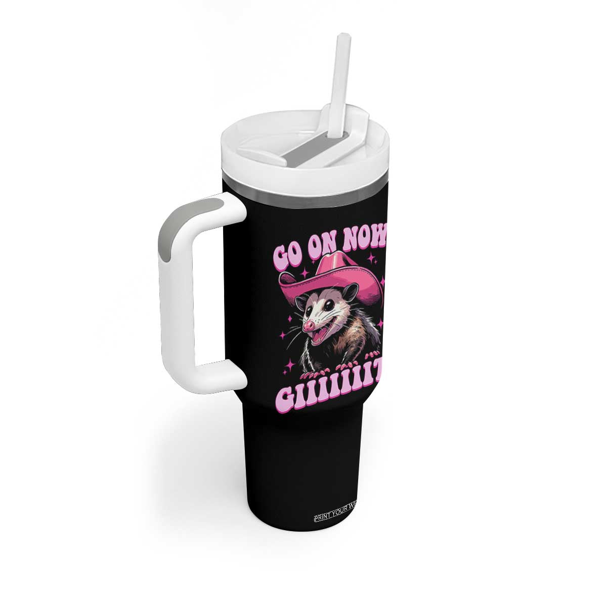 Cowboy Opossum Go On Now Git Tumbler With Handle Funny Possum Pink Cowgirl Hat Western Wild West TS10 Print Your Wear