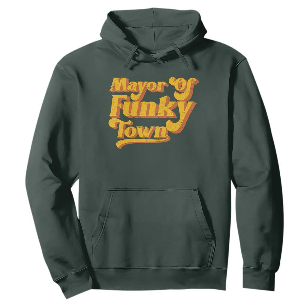Retro Mayor of Funky Town Hoodie Funny Vintage 70s Disco Party TS10 Dark Forest Green Print Your Wear