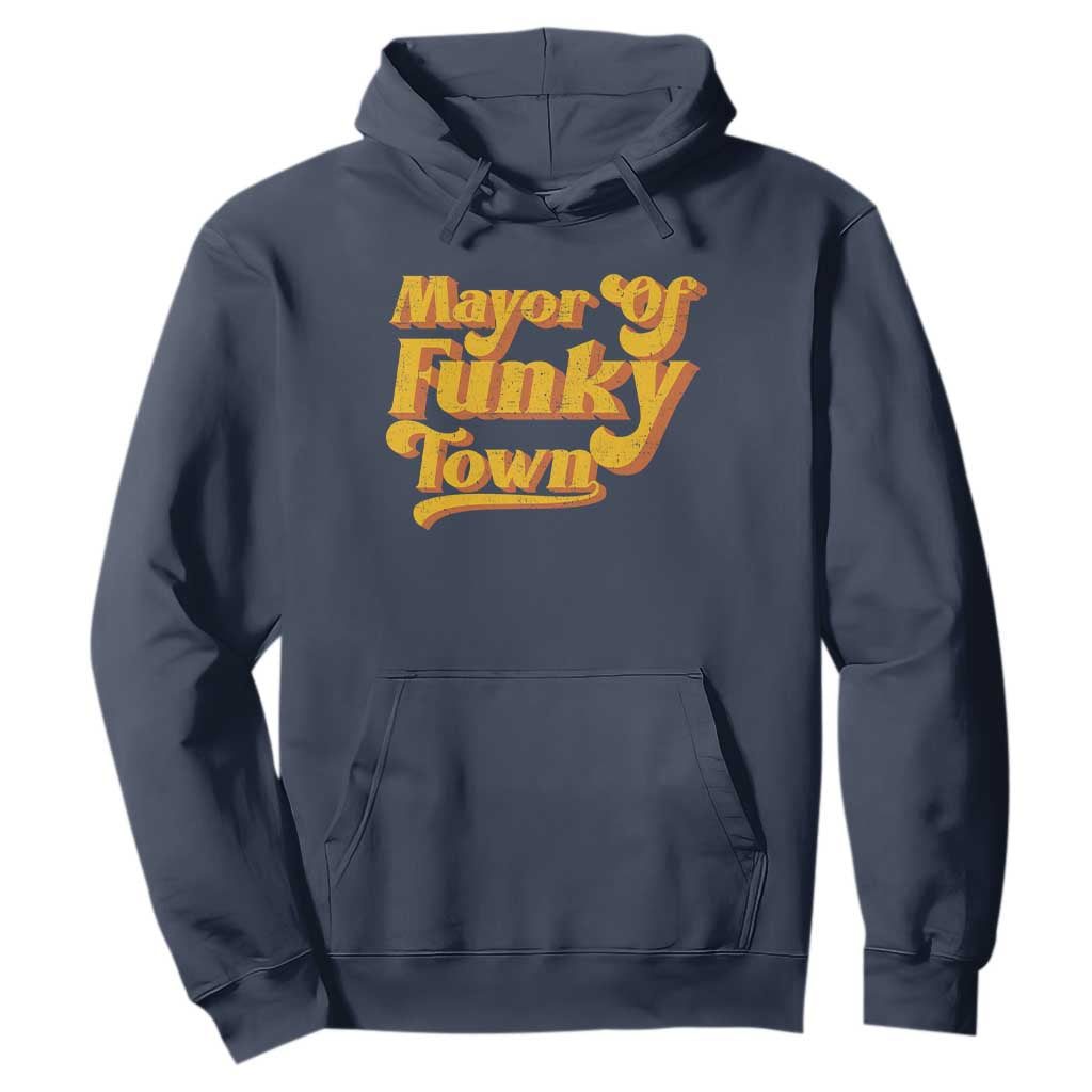 Retro Mayor of Funky Town Hoodie Funny Vintage 70s Disco Party TS10 Navy Print Your Wear
