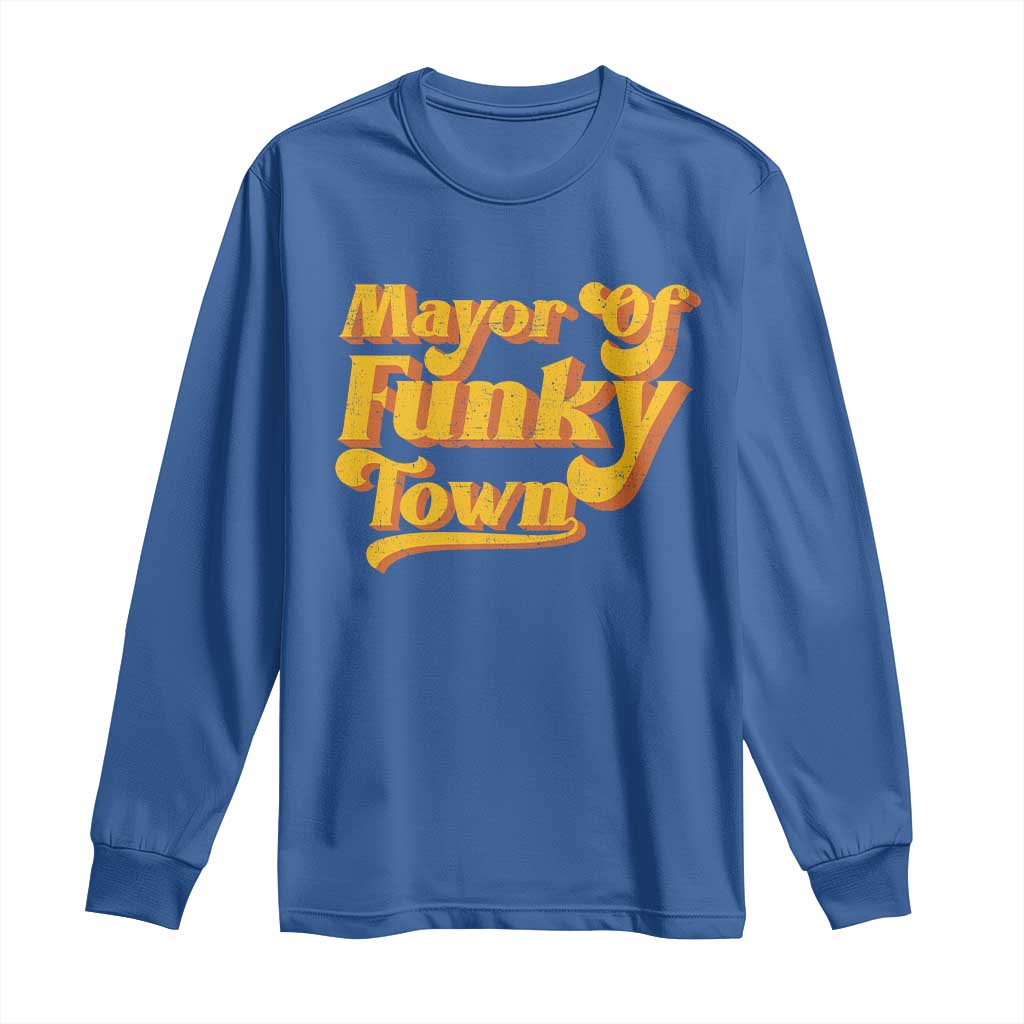 Retro Mayor of Funky Town Long Sleeve Shirt Funny Vintage 70s Disco Party TS10 Royal Blue Print Your Wear