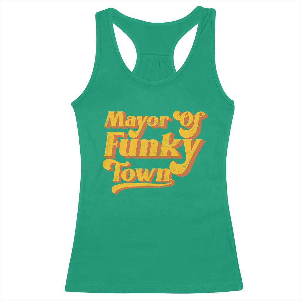 Retro Mayor of Funky Town Racerback Tank Top Funny Vintage 70s Disco Party TS10 Irish Green Print Your Wear