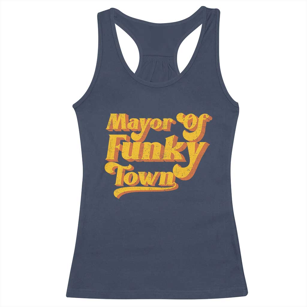 Retro Mayor of Funky Town Racerback Tank Top Funny Vintage 70s Disco Party TS10 Navy Print Your Wear