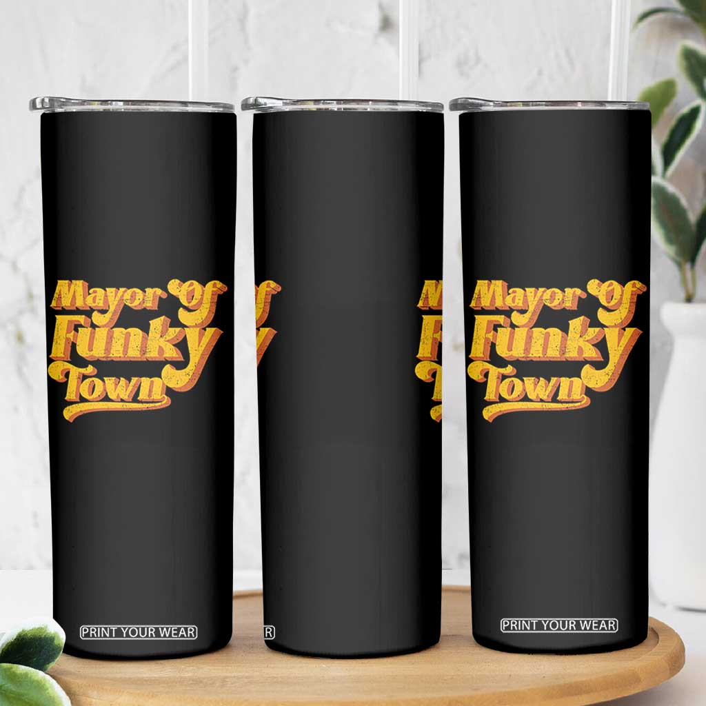 Retro Mayor of Funky Town Skinny Tumbler Funny Vintage 70s Disco Party TS10 Print Your Wear