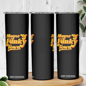 Retro Mayor of Funky Town Skinny Tumbler Funny Vintage 70s Disco Party TS10 Print Your Wear