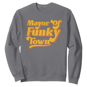 Retro Mayor of Funky Town Sweatshirt Funny Vintage 70s Disco Party TS10 Charcoal Print Your Wear