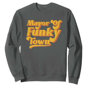 Retro Mayor of Funky Town Sweatshirt Funny Vintage 70s Disco Party TS10 Dark Heather Print Your Wear