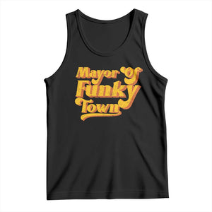 Retro Mayor of Funky Town Tank Top Funny Vintage 70s Disco Party TS10 Black Print Your Wear