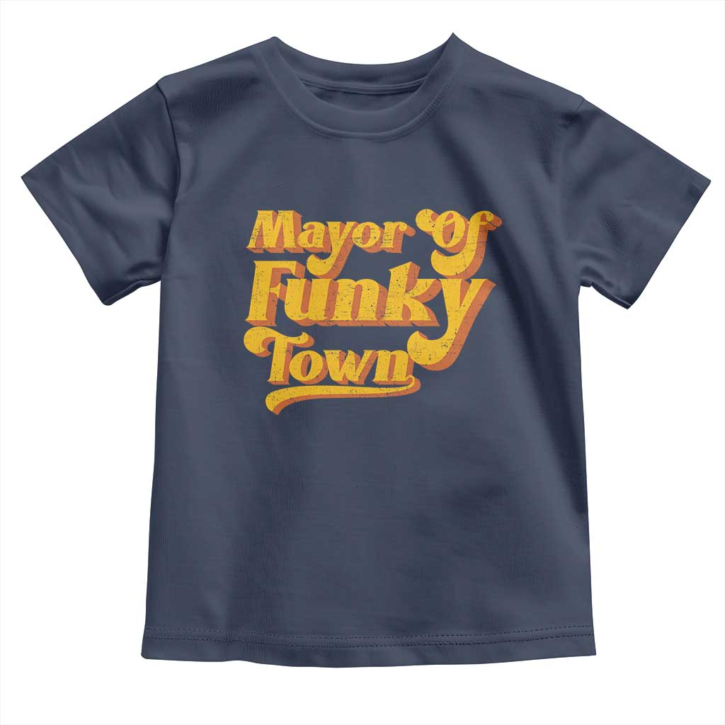 Retro Mayor of Funky Town Toddler T Shirt Funny Vintage 70s Disco Party TS10 Navy Print Your Wear