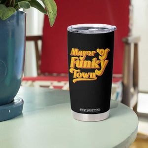 Retro Mayor of Funky Town Tumbler Cup Funny Vintage 70s Disco Party TS10 Print Your Wear