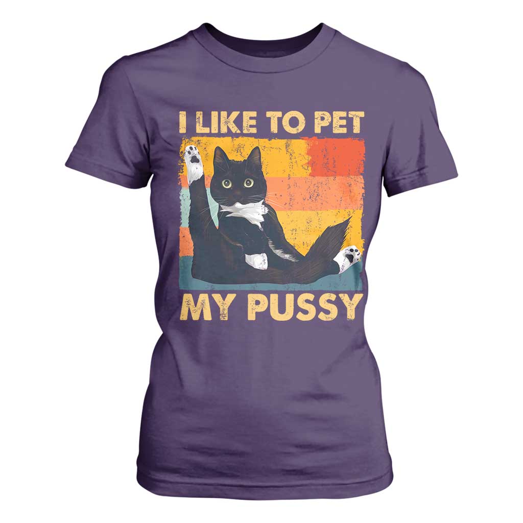 Funny Humor Saying Cat T Shirt For Women I Like To Pet My Pussy Naughty Vintage TS10 Purple Print Your Wear