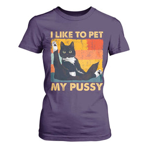 Funny Humor Saying Cat T Shirt For Women I Like To Pet My Pussy Naughty Vintage TS10 Purple Print Your Wear