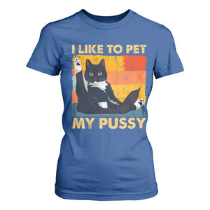 Funny Humor Saying Cat T Shirt For Women I Like To Pet My Pussy Naughty Vintage TS10 Royal Blue Print Your Wear