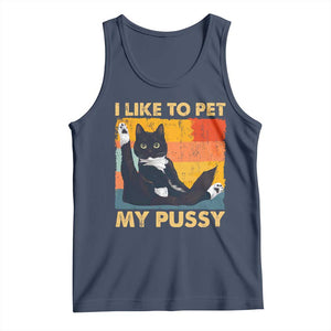 Funny Humor Saying Cat Tank Top I Like To Pet My Pussy Naughty Vintage TS10 Navy Print Your Wear
