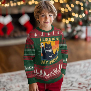 Funny Humor Saying Cat Knit Sweatshirt I Like To Pet My Pussy Naughty Vintage TS10 Christmas Print Your Wear