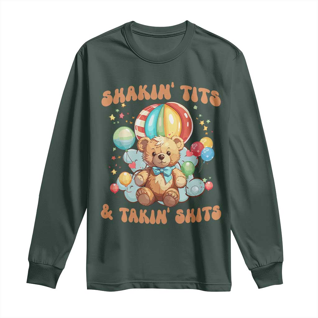 Shakin' Tits and Takin' Shits Long Sleeve Shirt Naughty Funny Inappropriate TS10 Dark Forest Green Print Your Wear