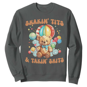 Shakin' Tits and Takin' Shits Sweatshirt Naughty Funny Inappropriate TS10 Dark Heather Print Your Wear