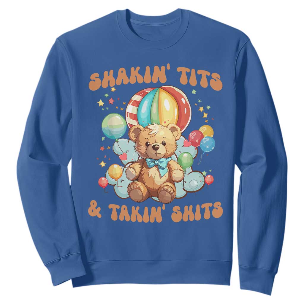 Shakin' Tits and Takin' Shits Sweatshirt Naughty Funny Inappropriate TS10 Royal Blue Print Your Wear