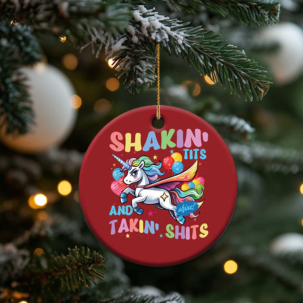 Shakin' Tits and Takin' Shits Christmas Ornament Naughty Funny Unhinged Unicorn TS10 Print Your Wear