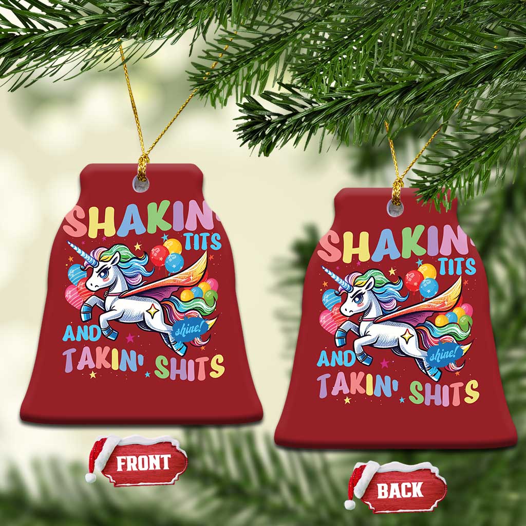 Shakin' Tits and Takin' Shits Christmas Ornament Naughty Funny Unhinged Unicorn TS10 Bell Flake Red Print Your Wear