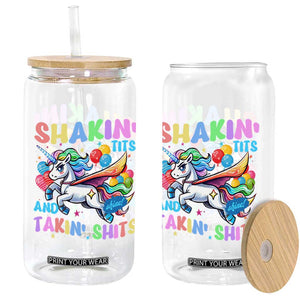 Shakin' Tits and Takin' Shits Glass Can Naughty Funny Unhinged Unicorn TS10 Print Your Wear