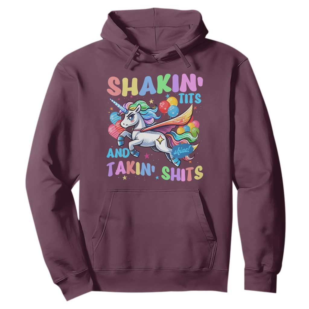 Shakin' Tits and Takin' Shits Hoodie Naughty Funny Unhinged Unicorn TS10 Maroon Print Your Wear