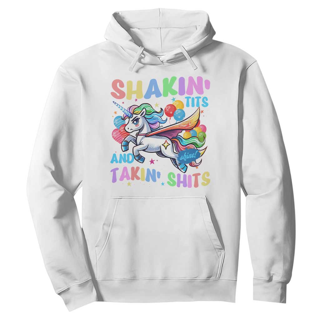 Shakin' Tits and Takin' Shits Hoodie Naughty Funny Unhinged Unicorn TS10 White Print Your Wear
