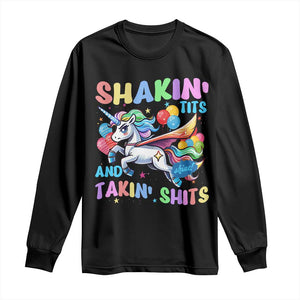 Shakin' Tits and Takin' Shits Long Sleeve Shirt Naughty Funny Unhinged Unicorn TS10 Black Print Your Wear