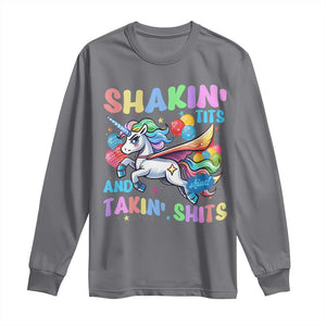 Shakin' Tits and Takin' Shits Long Sleeve Shirt Naughty Funny Unhinged Unicorn TS10 Charcoal Print Your Wear