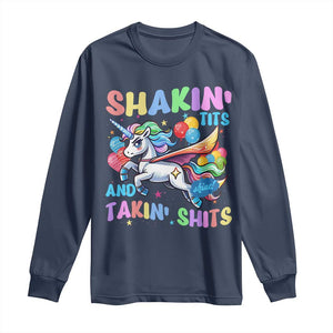 Shakin' Tits and Takin' Shits Long Sleeve Shirt Naughty Funny Unhinged Unicorn TS10 Navy Print Your Wear