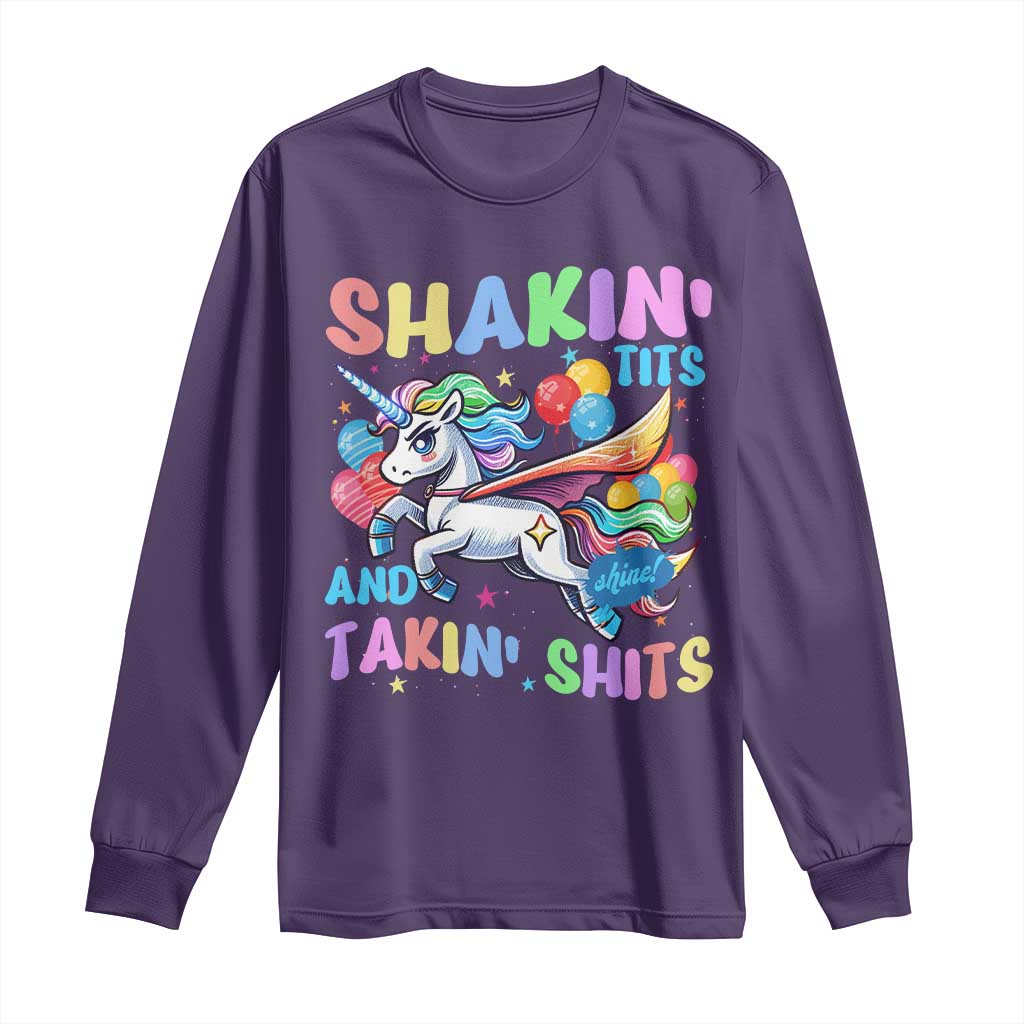 Shakin' Tits and Takin' Shits Long Sleeve Shirt Naughty Funny Unhinged Unicorn TS10 Purple Print Your Wear