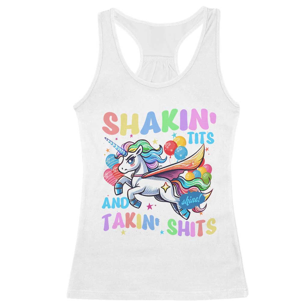 Shakin' Tits and Takin' Shits Racerback Tank Top Naughty Funny Unhinged Unicorn TS10 White Print Your Wear