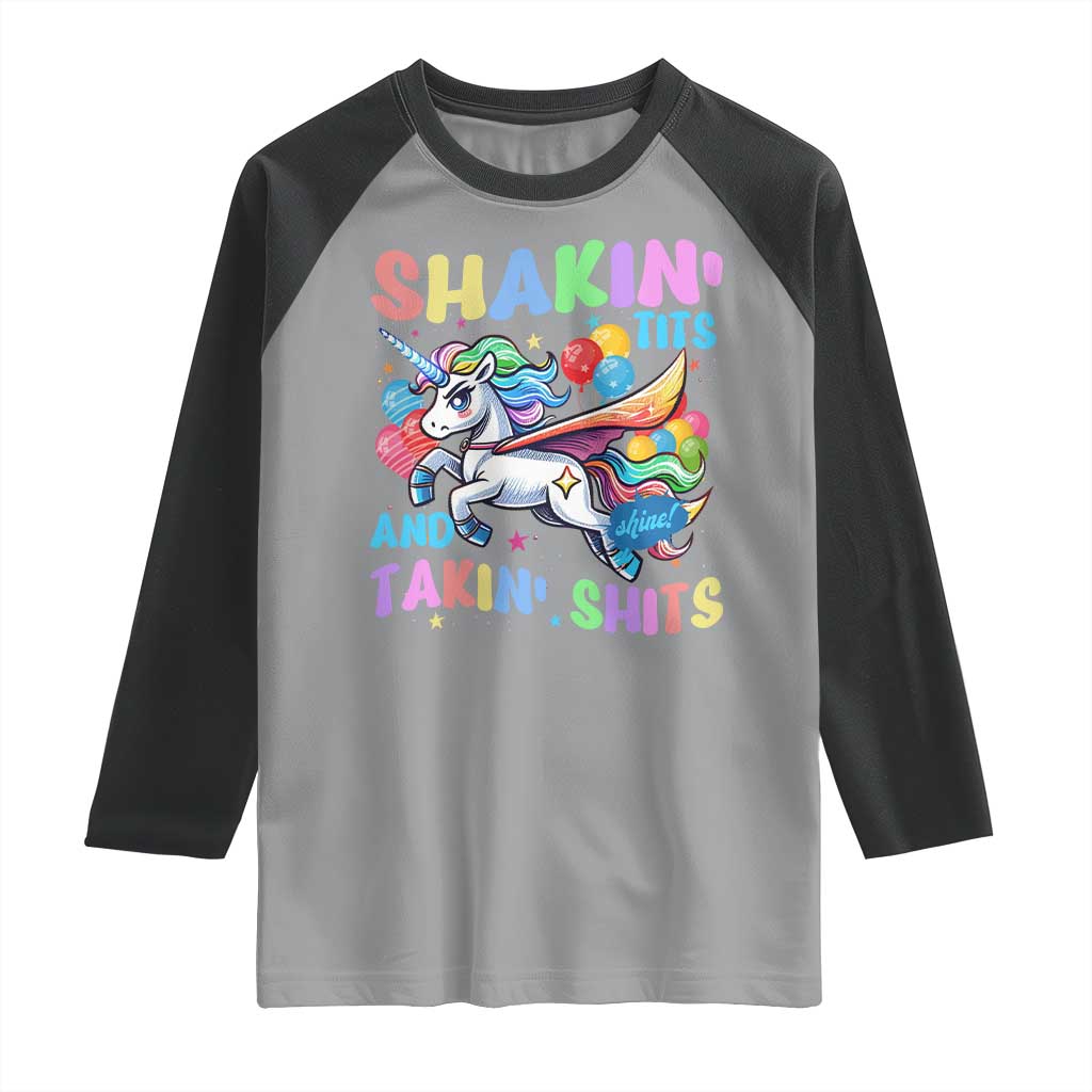 Shakin' Tits and Takin' Shits Raglan Shirt Naughty Funny Unhinged Unicorn TS10 Sport Gray Black Print Your Wear