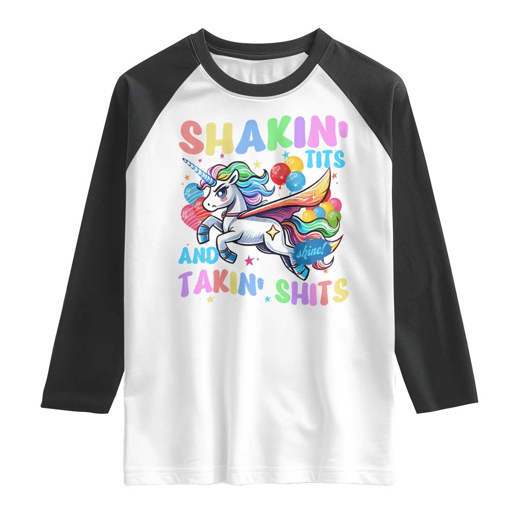 Shakin' Tits and Takin' Shits Raglan Shirt Naughty Funny Unhinged Unicorn TS10 White Black Print Your Wear